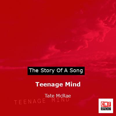 Teenage Mind – Tate McRae