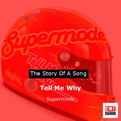 Tell Me Why (Supermode song) - Wikipedia