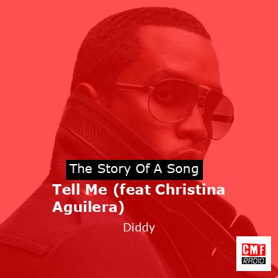 Tell Me (feat Christina Aguilera) – Diddy