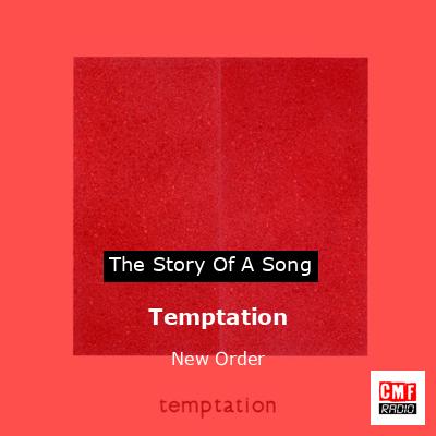 Temptation – New Order