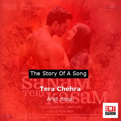 Tera Chehra – Arijit Singh
