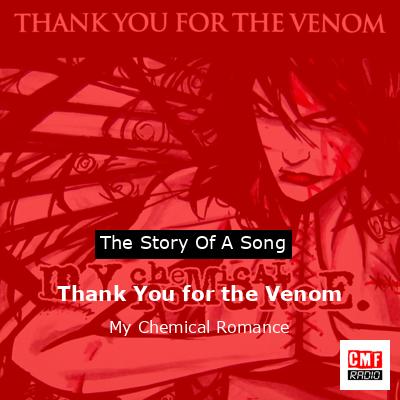 final cover Thank You for the Venom My Chemical Romance