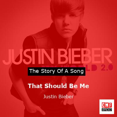 final cover That Should Be Me Justin Bieber