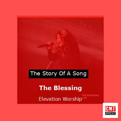 The Blessing – Elevation Worship