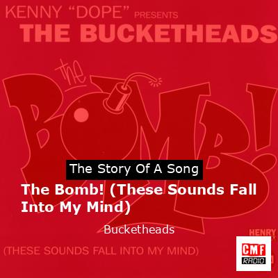 final cover The Bomb These Sounds Fall Into My Mind Bucketheads