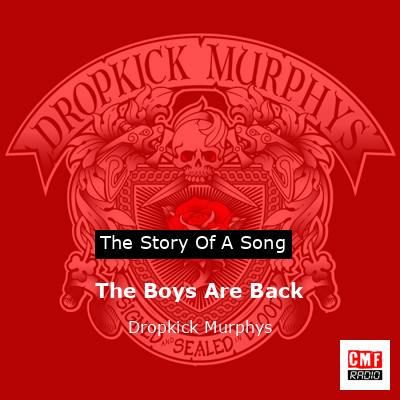The Boys Are Back – Dropkick Murphys