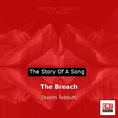 The Breach – Dustin Tebbutt