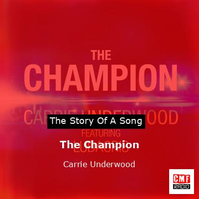 The Champion – Carrie Underwood