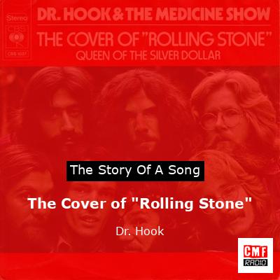 The Cover of “Rolling Stone” – Dr. Hook