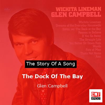 The Dock Of The Bay – Glen Campbell