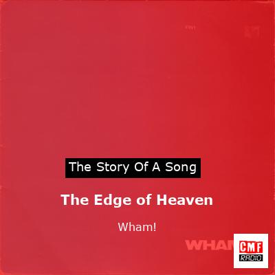 final cover The Edge of Heaven Wham