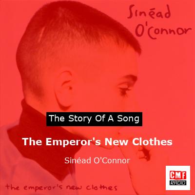 The Emperor’s New Clothes – Sinéad O’Connor