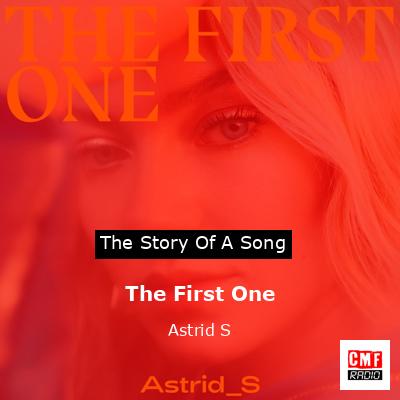 The First One – Astrid S