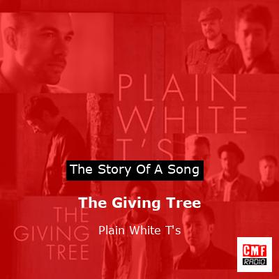 The Giving Tree – Plain White T’s