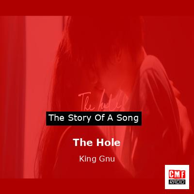 The Hole – King Gnu