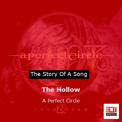 The Hollow – A Perfect Circle