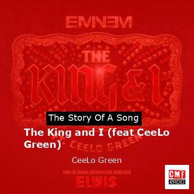 The King and I (feat CeeLo Green) – CeeLo Green