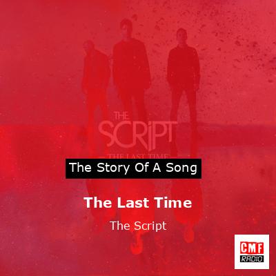 final cover The Last Time The Script