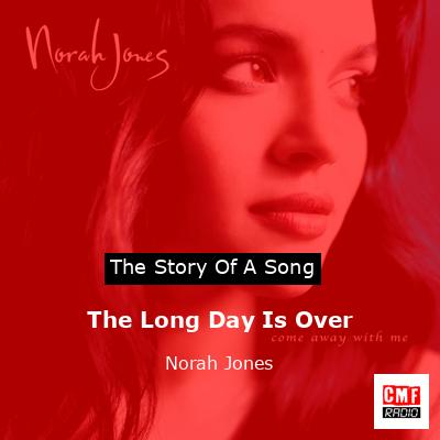 final cover The Long Day Is Over Norah Jones
