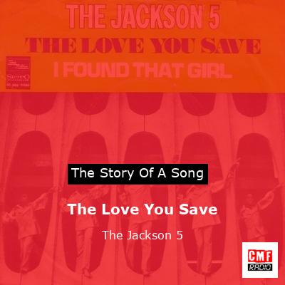 The Love You Save – The Jackson 5