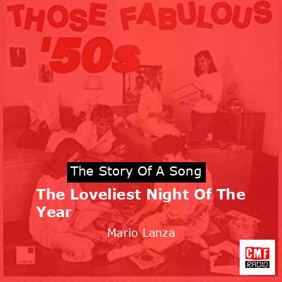 The Loveliest Night Of The Year – Mario Lanza
