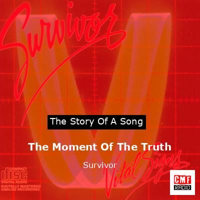 The Moment Of The Truth – Survivor