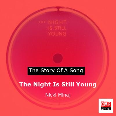 final cover The Night Is Still Young Nicki Minaj