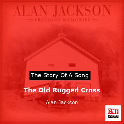 final cover The Old Rugged Cross Alan Jackson