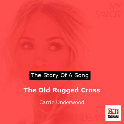 final cover The Old Rugged Cross Carrie Underwood