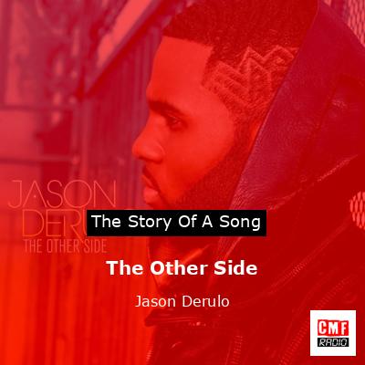 The Other Side – Jason Derulo