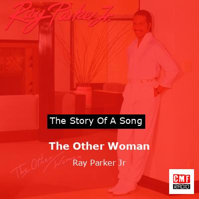 final cover The Other Woman Ray Parker Jr