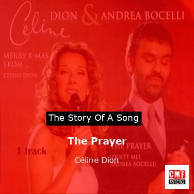 The story and meaning of the song 'The Prayer - Céline Dion