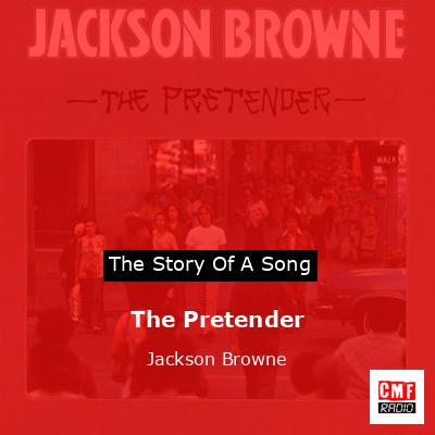 The Pretender – Jackson Browne