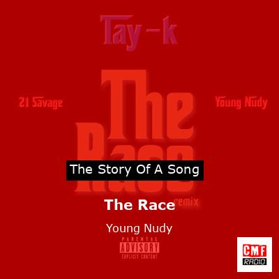 The Race – Young Nudy