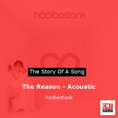 The Reason – Acoustic – Hoobastank