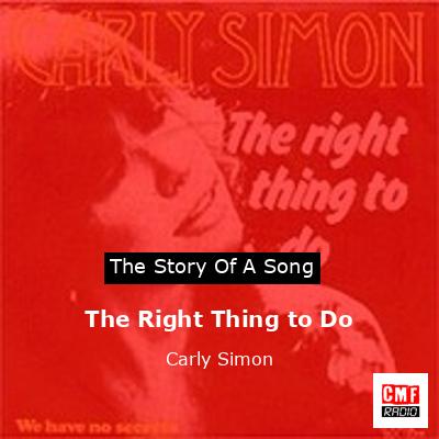 The Right Thing to Do – Carly Simon