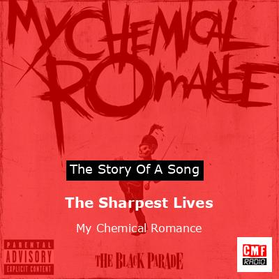 final cover The Sharpest Lives My Chemical Romance