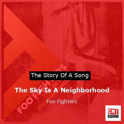 The Sky Is A Neighborhood – Foo Fighters
