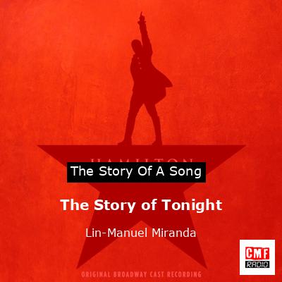 The Story of Tonight – Lin-Manuel Miranda