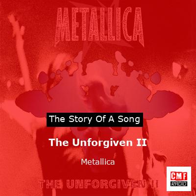 The Unforgiven II – Metallica