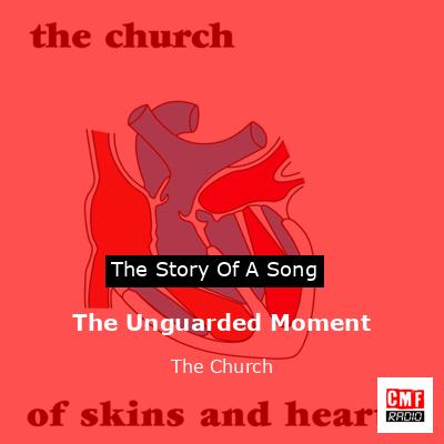The Unguarded Moment – The Church