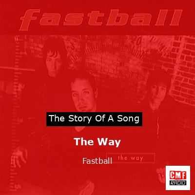 The Way – Fastball