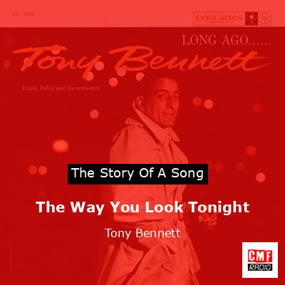 The Way You Look Tonight – Tony Bennett