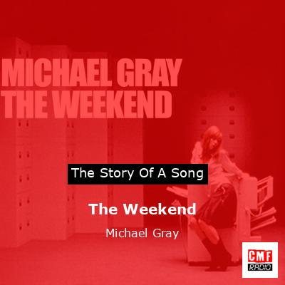 final cover The Weekend Michael Gray