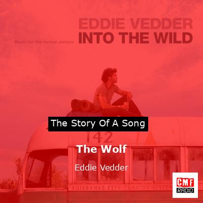 The Wolf – Eddie Vedder