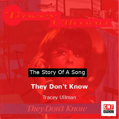They Don’t Know – Tracey Ullman