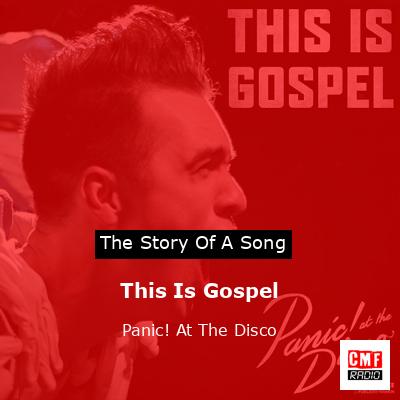 This Is Gospel – Panic! At The Disco