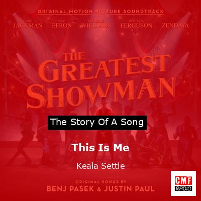 This Is Me – Keala Settle
