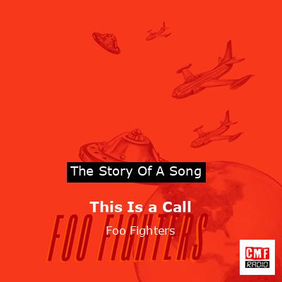 This Is a Call – Foo Fighters