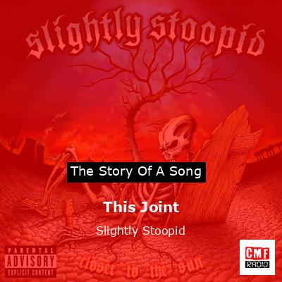 This Joint – Slightly Stoopid
